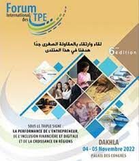 Le Forum International des TPE choisit Dakhla pour sa 6ème édition 1 Forum TPE e1666431752805
