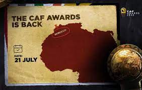 Le Maroc abritera la CAF Awards pour la 2e fois consecutive