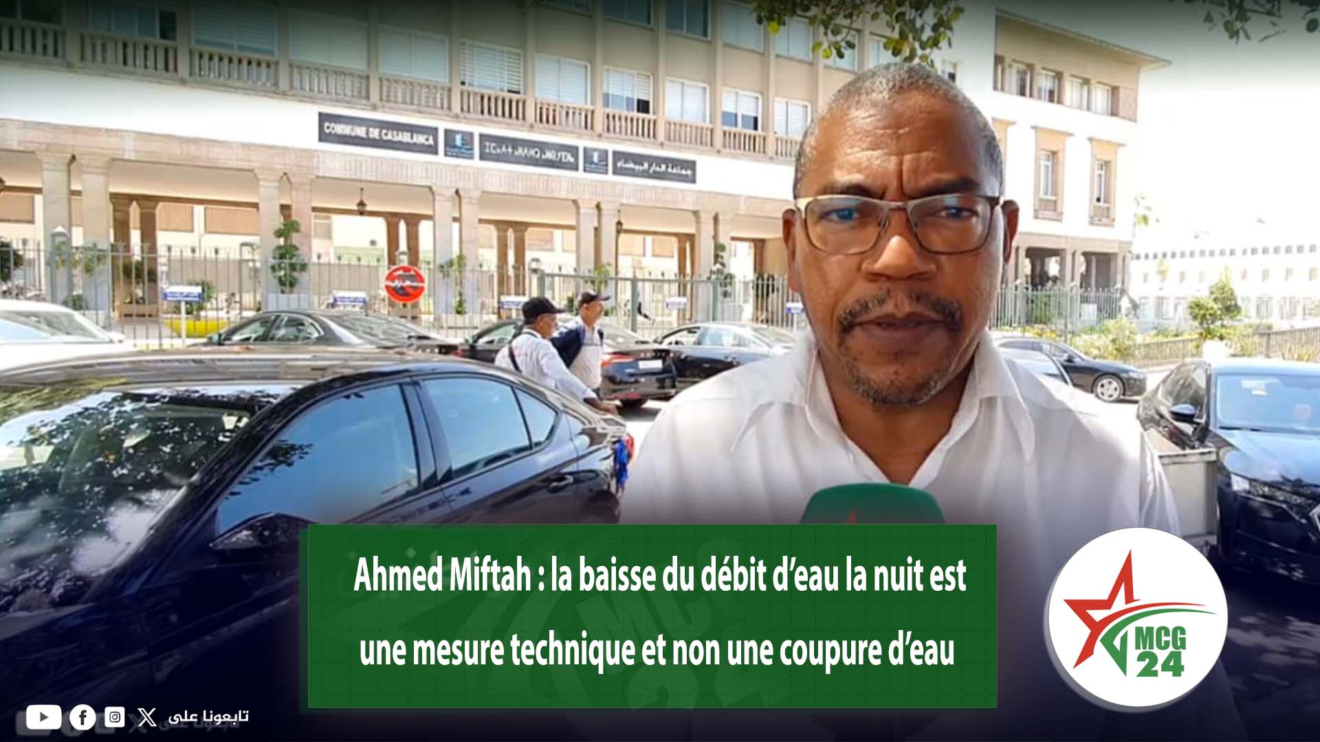 Ahmed Miftah la baisse du debit deau la nuit est une mesure technique et non une coupure deau